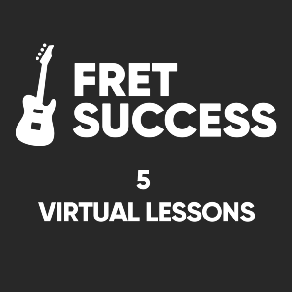 5 Guitar Lessons - Virtual - Calgary - Fret Success