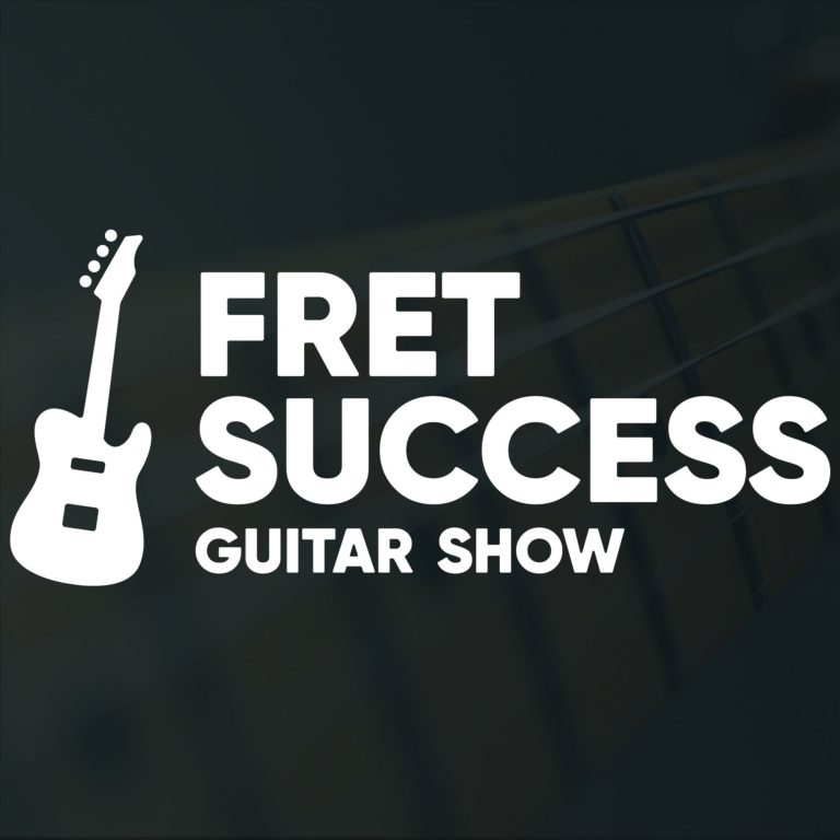 The Fret Success Guitar Show