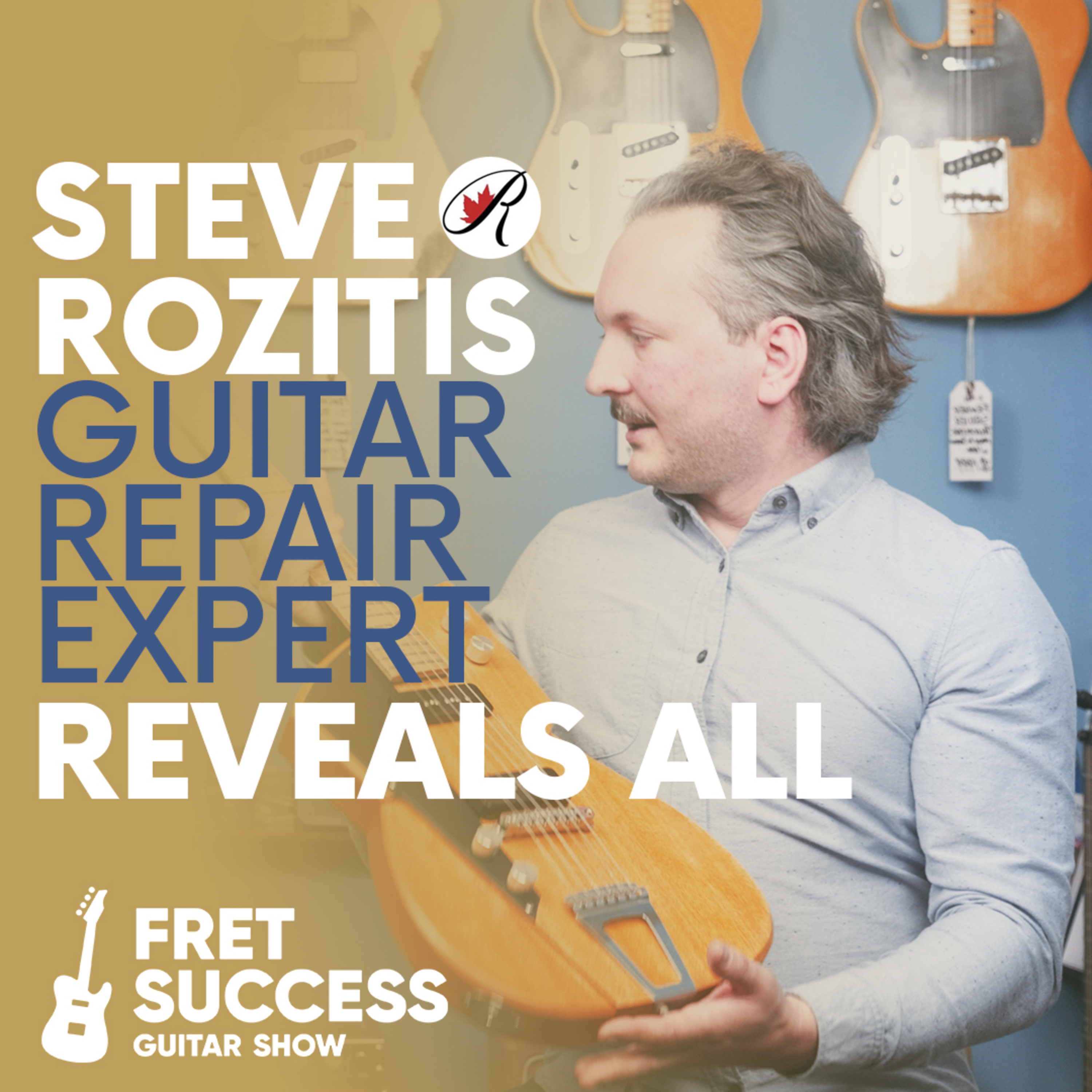 Guitar Repair Expert Steve Rozitis (R Guitars, Calgary) Spills His Secrets!